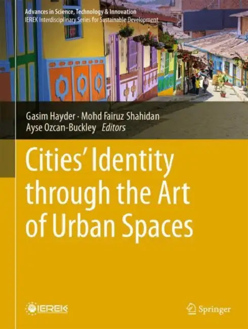 Cities’ Identity Through the Art of Urban Spaces by Gasim Hayder