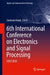 6th International Conference on Electronics and Signal Processing: Icesp 2025 by Seokwon Yeom