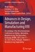 Advances in Design, Simulation and Manufacturing VIII: Proceedings of the 8th International Conference on Design, Simulation, Manufacturing: The Innov by Vitalii Ivanov, Francisco J. G. Silva, Justyna Trojanowska