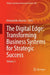 The Digital Edge: Transforming Business Systems for Strategic Success by Bahaaeddin Alareeni