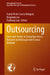 Outsourcing: Cases and Studies in Using Operations Research and Management Science Methods by Fausto Pedro García Márquez