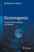 Electromagnetics: Practice Problems, Methods, and Solutions by Mehdi Rahmani-Andebili