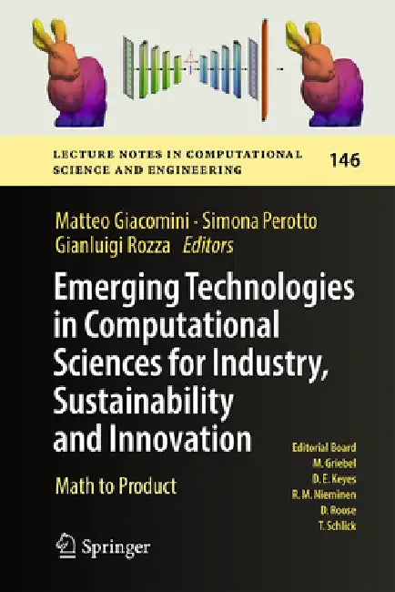 Emerging Technologies in Computational Sciences for Industry, Sustainability and Innovation: Math to Product by Matteo Giacomini, Simona Perotto, Gianluigi Rozza