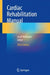 Cardiac Rehabilitation Manual by Josef Niebauer