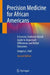 Precision Medicine for African Americans: A Concise, Evidence-Based Guide to Important Differences and Better Outcomes by Gregory L. Hall