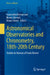 Astronomical Observatories and Chronometry, 18th-20th Century: Studies in Honour of Paolo Brenni by Gianenrico Bernasconi, Ileana Chinnici, Marco Storni