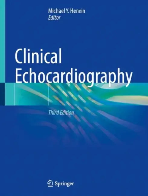 Clinical Echocardiography by Michael y. Henein