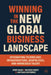 Winning in the New Global Business Landscape: Integrating Technology, Infrastructure, Geopolitics, and Harnessed Talent by Haar, Jerry