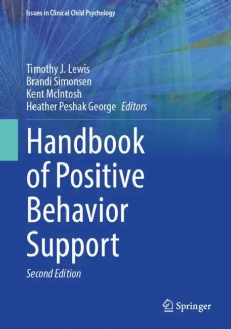 Handbook of Positive Behavior Support by Timothy J. Lewis