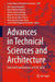 Advances in Technical Sciences and Architecture: Selected Contributions of Ccia 2024 by Ariel Santos Fuentefria