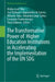 The Transformative Power of Higher Education Institutions in Accelerating the Implementation of the UN SDGs by Walter Leal Filho