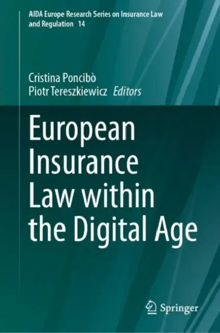 European Insurance Law within the Digital Age by Cristina Poncibò