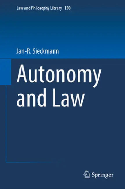 Autonomy and Law by Jan-R Sieckmann