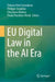 EU Digital Law in the AI Era by Tatiana-Eleni Synodinou