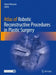 Atlas of Robotic Reconstructive Procedures in Plastic Surgery by Daniel Murariu