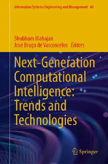 Next-Generation Computational Intelligence: Trends and Technologies by Shubham Mahajan