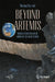 Beyond Artemis: Human Expeditions to the Moons of the Solar System by Carroll, Michael