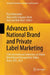 Advances in National Brand and Private Label Marketing: 12th International Conference on Global Retail Brand Management, Dallas, Texas, Usa, 2025 by Raj Sethuraman