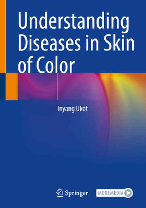 Understanding Diseases in Skin of Color by Inyang Ukot