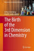 The Birth of the 3rd Dimension in Chemistry by Arthur Greenberg