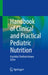 Handbook of Clinical and Practical Pediatric Nutrition by Kadakkal Radhakrishnan, Senthilkumar Sankararaman, Christina Detallo