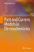 Past and Current Models in Electrochemistry by Alfred Anderson