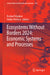 Ecosystems Without Borders 2024: Economic Systems and Processes by Ruslan Polyakov, Dmitri Pletnev