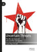 Uncertain Threats: The Fbi, the New Left, and Cold War Intelligence by Jason Ross Arnold