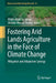 Fostering Arid Lands Agriculture in the Face of Climate Change: Mitigation and Adaptation Synergy by Majda Khalil Suleiman, Shabbir Ahmad Shahid