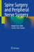 Spine Surgery and Peripheral Nerve Surgery by Khaled Fares Alali