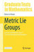 Metric Lie Groups: Carnot-Carathéodory Spaces from the Homogeneous Viewpoint by Enrico Le Donne
