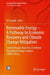Renewable Energy - A Pathway to Economic Recovery and Climate Change Mitigation: Selected Papers from the 21st World Renewable Energy Congress (Wrec 2 by Ali Sayigh