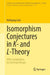 Isomorphism Conjectures in K- and L-Theory by Wolfgang Lück