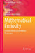 Mathematical Curiosity: Conceptualizations and Multiple Perspectives by Roza Leikin, Jinfa Cai, Alexander Karp