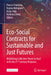Eco-Social Contracts for Sustainable and Just Futures: Mobilising Collective Power to Deal with the 21st Century Polycrisis by Patrick Huntjens, Najma Mohamed, Katja Hujo