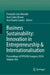 Business Sustainability: Innovation in Entrepreneurship & Internationalisation by Fernando Luís Almeida