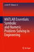 MATLAB Essentials: Symbolic and Numeric Problem-Solving in Engineering by Lester W. Schmerr Jr