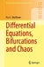 Differential Equations, Bifurcations and Chaos 