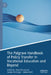 The Palgrave Handbook of Policy Transfer in Vocational Education and Beyond by Antje Barabasch, Sandra Bohlinger, Stefan Wolf