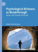 Psychological Richness As Breakthrough: Stuck in the Tunnel of Success by Hubert Hermans