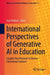 International Perspectives of Generative AI in Education: Insights from Research in Diverse Educational Contexts by Guy Tchibozo