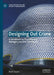 Designing Out Crime: A Handbook for Practitioners, Managers and the Community by Mark Stokes