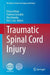 Traumatic Spinal Cord Injury by Etrusca Brogi