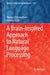 A Brain-Inspired Approach to Natural Language Processing by Thasayu Soisoonthorn