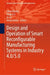 Design and Operation of Smart Reconfigurable Manufacturing Systems in Industry 4.0/5.0 by Sihan Huang