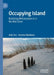 Occupying Island: Resisting Militarization in a No-War Zone by Aide Esu