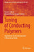 Tuning of Conducting Polymers: Applications from Environmental to Biomedical Fields by Sapana Jadoun, Nirmala Kumari Jangid