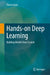 Hands-On Deep Learning: Building Models from Scratch by Tanvir Islam