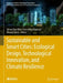 Sustainable and Smart Cities: Ecological Design, Technological Innovation, and Climate Resilience: A Collection of Selected Papers from the Proceeding by Simon Elias Bibri