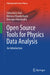 Open Source Tools for Physics Data Analysis: An Introduction by Sebastiano Vasi, Ulderico Wanderlingh, Giuseppe Mandaglio